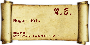 Meyer Béla névjegykártya